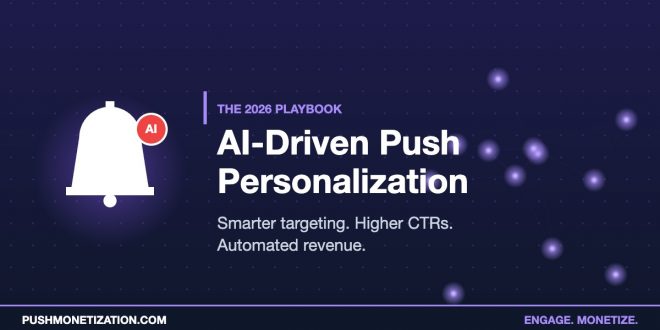 AI-Driven Push Notification Personalization 2026 Playbook featured image